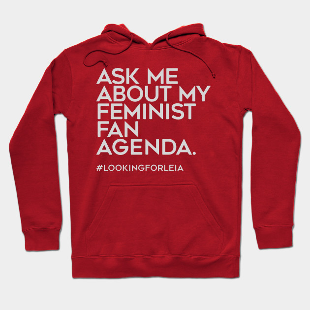 ASK ME ABOUT MY FEMINIST FAN AGENDA